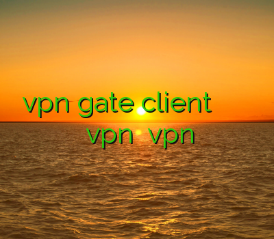 آموزش vpn gate client خرید تونل برنامه ی فیلتر شکن برای کامپیوتر خرید اکانت vpn خرید vpn تپش نت